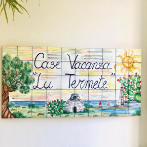 Casa Vacanze Lu Termete